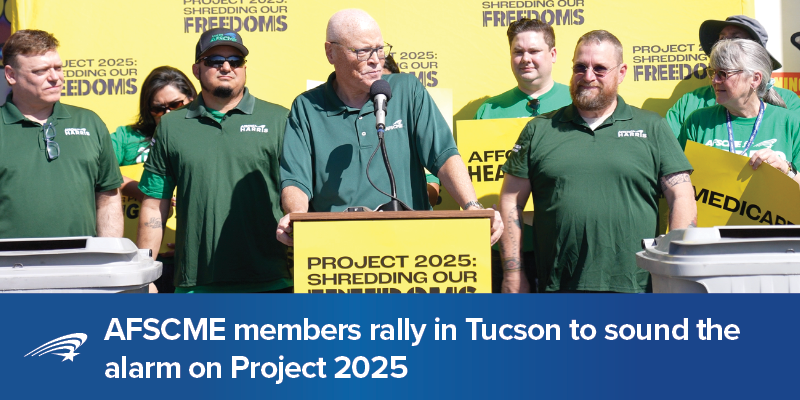 AFSCME members rally in Tucson to sound the alarm on Project 2025