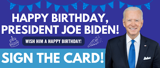 Happy birthday, President Joe Biden