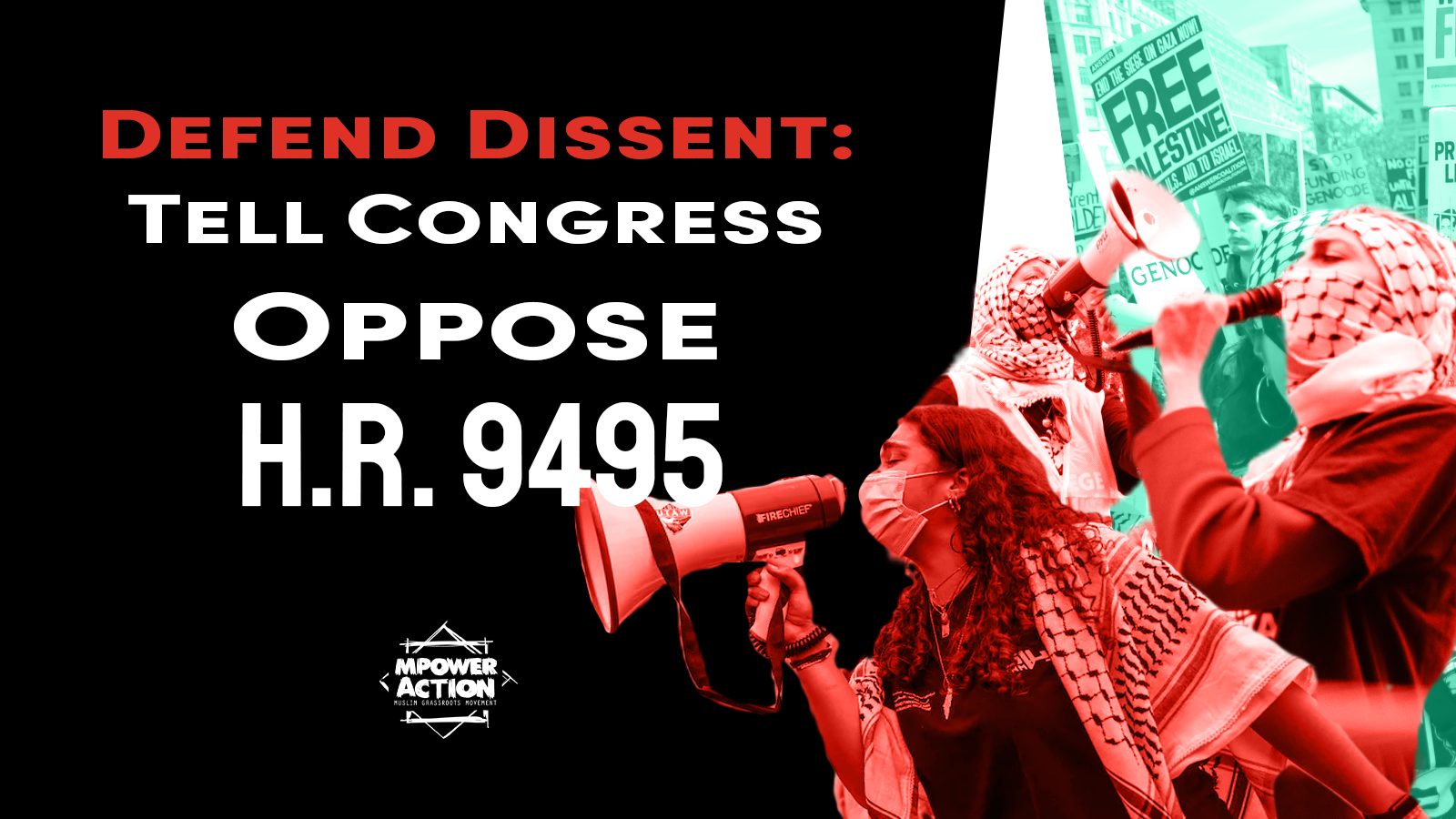 The banner image for the letter campaign entitled "Defend Dissent: Tell Congress Oppose H.R. 9495". It features a photo of a protester speaking into a bullhorn at a rally.