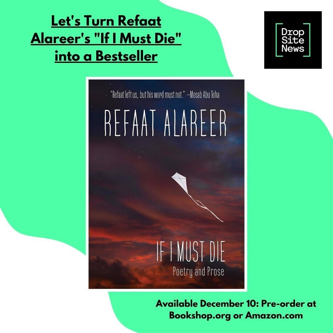 Let's turn Rafaat Alareer's If I Must Die into a Bestseller
