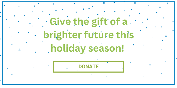 Give the gift of brighter future this holiday season!