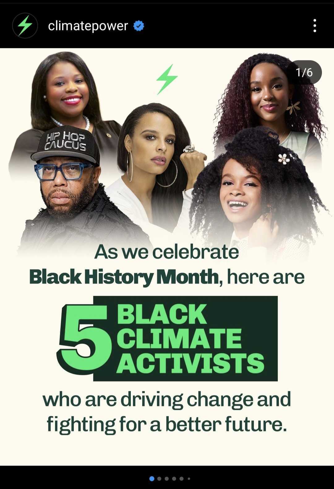 Climate Power Instagram post: As we celebrate Black History Month, here are 5 Black climate activists who are driving change and fighting for a better future.