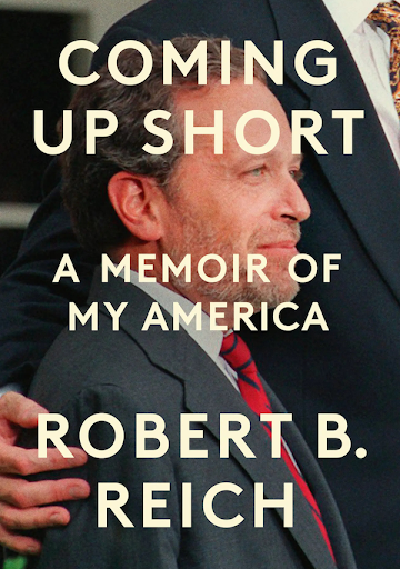 Cover of Coming Up Short: A Memoir of My America by Robert B. Reich