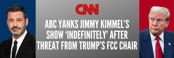 CNN: ABC yanks Jimmy Kimmel’s show ‘indefinitely’ after threat from Trump’s FCC chair