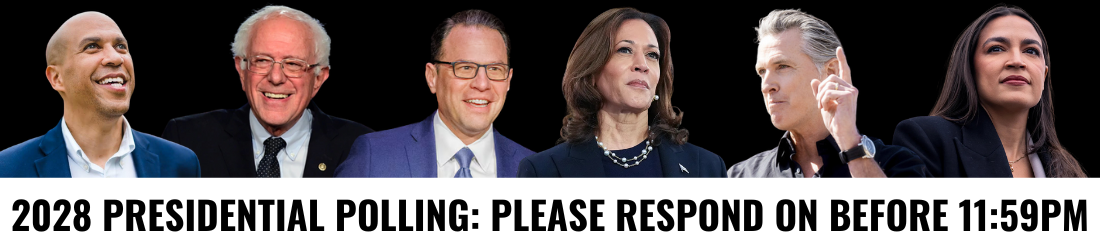Booker, Sanders, Shapiro, Harris, Newsom, Ocasio-Cortez - 2028 Presidential Polling: Please Respond Before 11:59PM