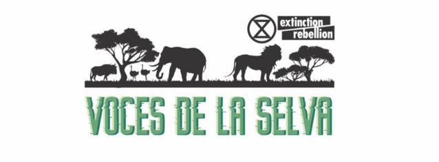 A logo-type image featuring the words VOCES DE LA SELVA in large, green print under a black line as long as the written phrase. The black line has texture on its upper side suggesting grass and the silhouettes of two acacia trees, an elephant, a lion, a wildebeest, and two ostriches, all of which are out of proportion. The elephant and the lion are the same size, for example. The odd proportions provide a pleasing visual balance, though. In the upper right corner is the Extinction Rebellion name and logo, also in black and white.