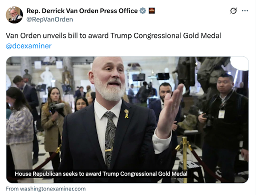 Derrick Van Orden tweet: Van Orden unveils bill to award Trump Congressional Gold Medal Derrick Van Orden tweet: Van Orden unveils bill to award Trump Congressional Gold Medal