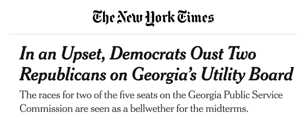 New York Times Article: In an Upset, Democrats Oust Two Republicans on Georgia's Utility Board.