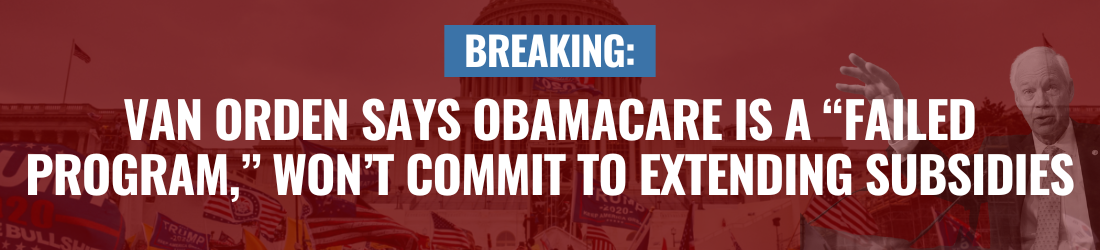 Van Orden Says Obamacare is a 'Failed Program'