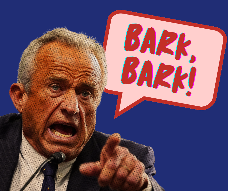 Robert F. Kennedy Jr.: "Bark, Bark!"