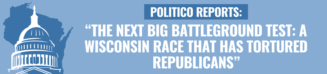 The Next Big Battleground Test: A Wisconsin Race That Has Tortured Republicans