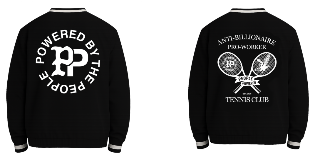 Powered by the People jacket: Anti-billionaire pro-worker tennis club