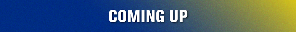 Banner: "COMING UP"