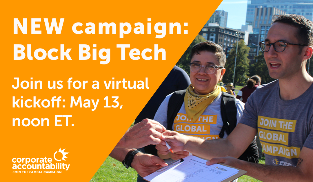 NEW Campaign kick-off: Block Big Tech. Join us May 13 Noon ET.