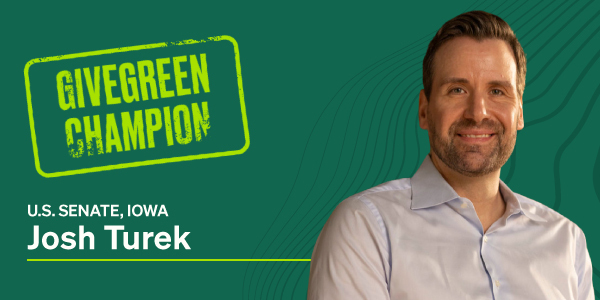 GiveGreen champion - U.S. Senate, Iowa, Josh Turek
