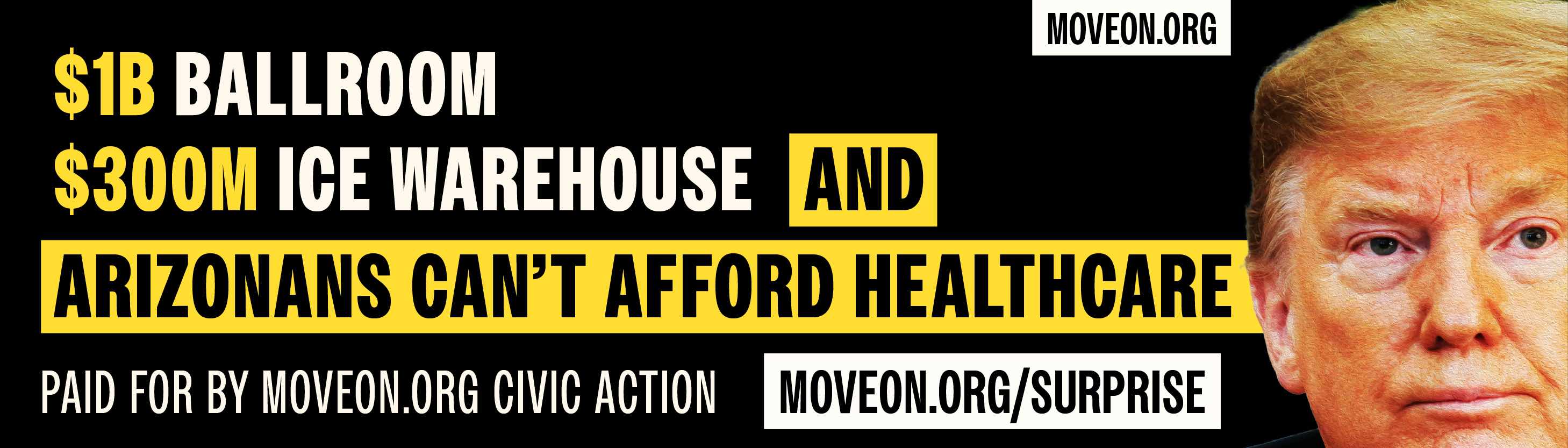 Billboard with $1B for Trump's ballroom, $300M for ICE warehouse, and Arizonans can't afford health care