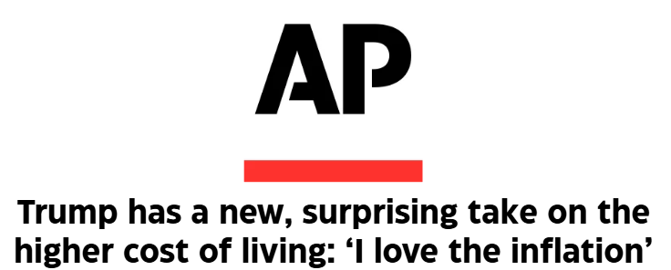 Trump has a new, surprising take on the higher cost of living: 'I love the inflation'
