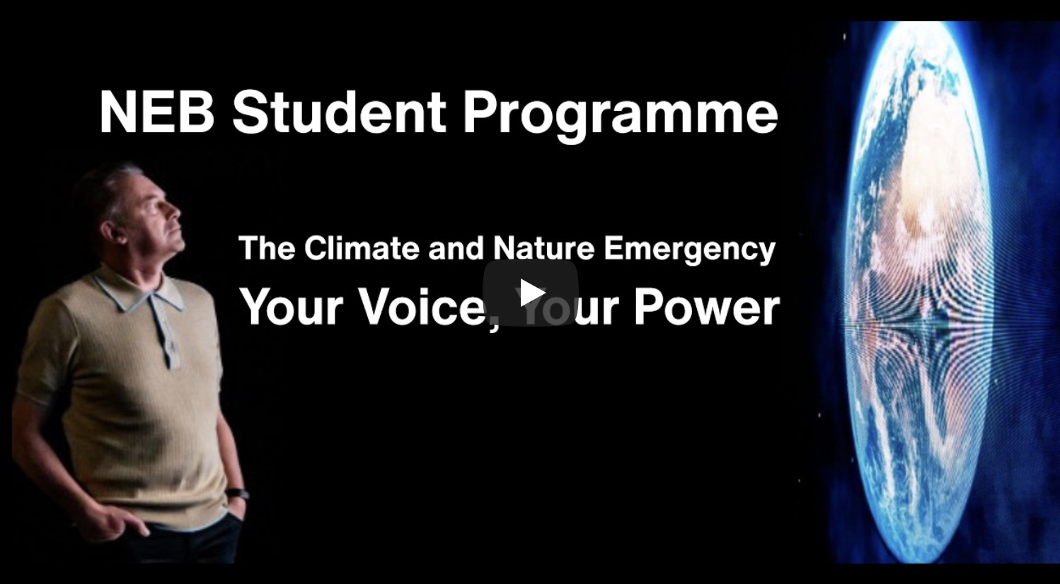 Image of Chris Packham looking at image of Earth on a screen. Title: NEB Student Programme - Your Voice Your Power