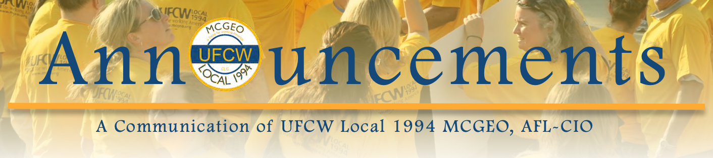 Announcement from UFCW Local 1994 MCGEO