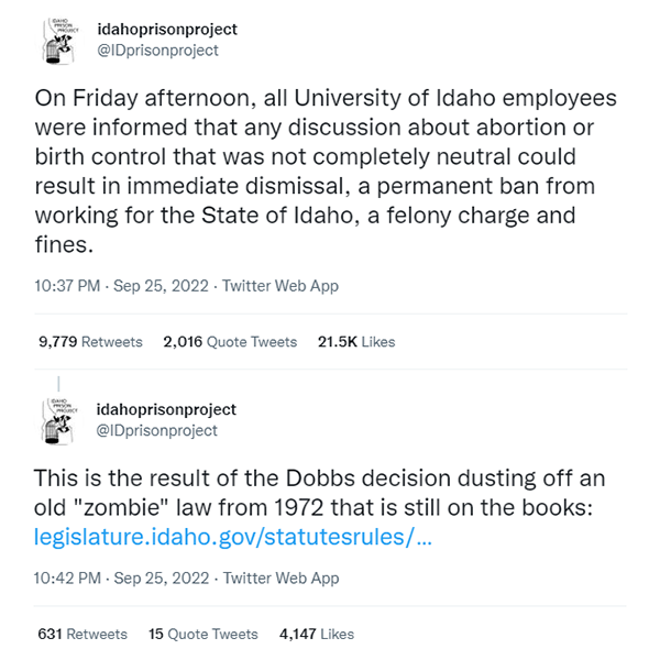 A screenshot of a series of tweets by the Idaho Prison Project describing the threats made against employees of the University of Idaho due to a “zombie law” criminalizing abortion from 1972 that was still on the books.