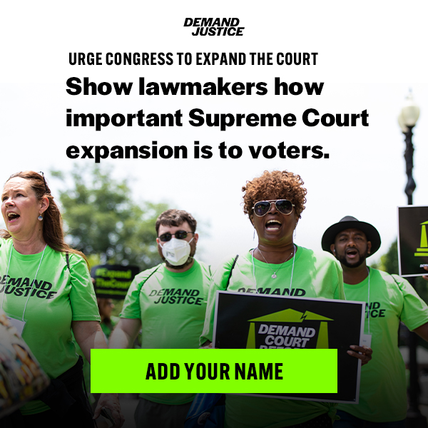 image of demand justice volunteers holding signs and wearing green shirts, shouting their support for Supreme Court expansion