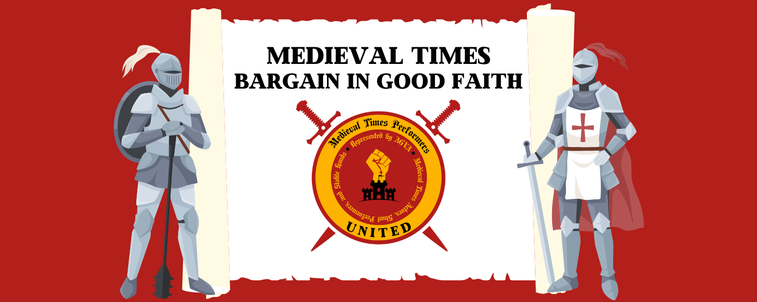 A scroll with “Bargain in Good Faith” and the Medieval Times Performers United logo. A drawing of two knights in armor.