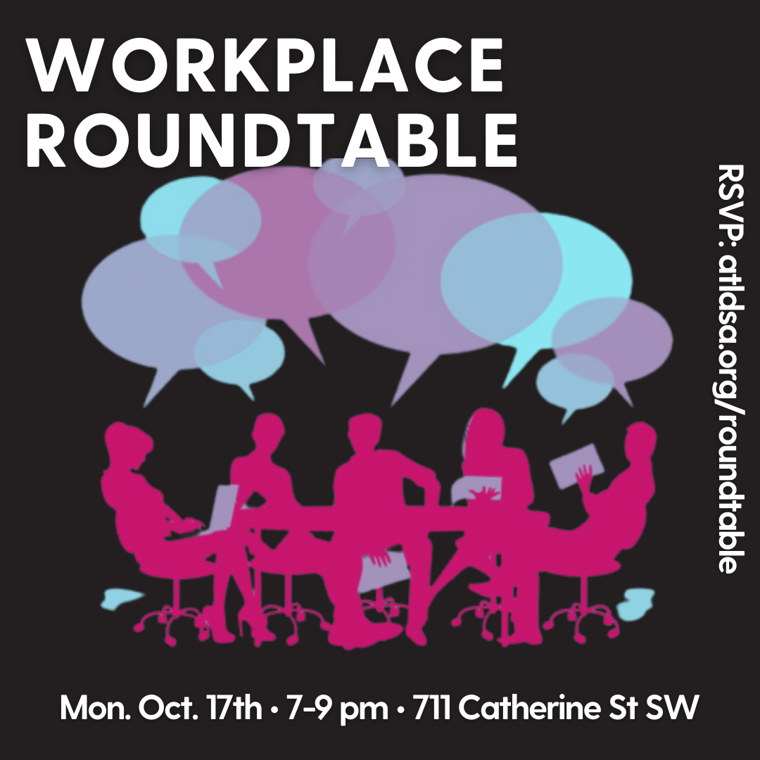 Atlanta DSA Workplace Roundtable Monday October 17th 7-9pm at 711 Catherine St SW