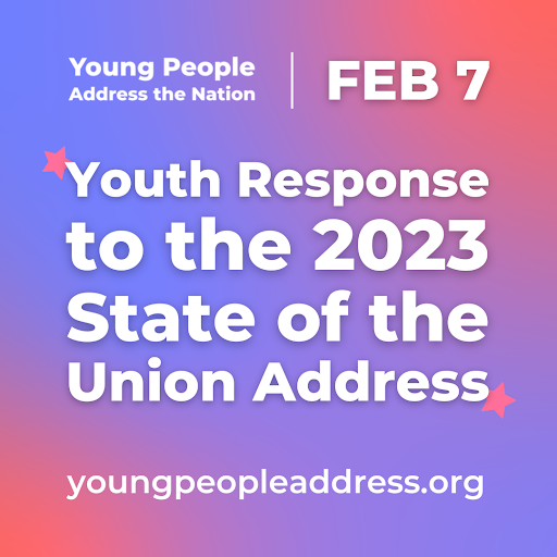 Youth Response to the 2023 State of the Union: February 7