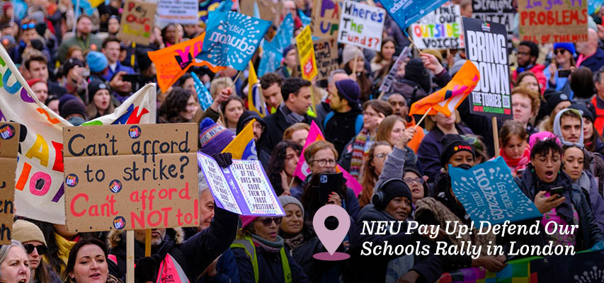 NEU Pay Up! Defend our Schools Rally in London