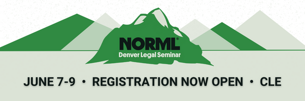 2023 NORML Denver Legal Seminar