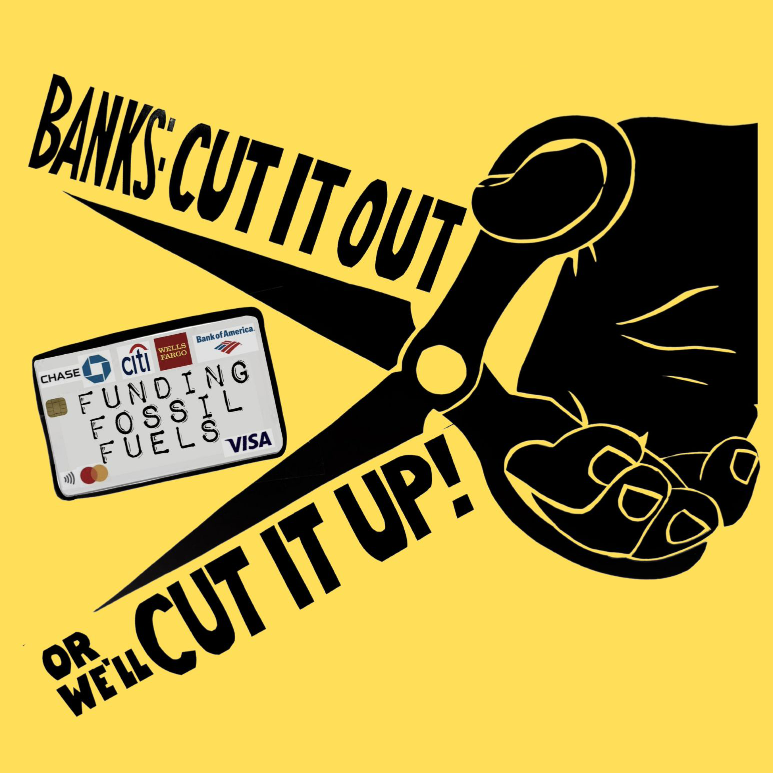 Banks Cut it out, or we'll cut it up!