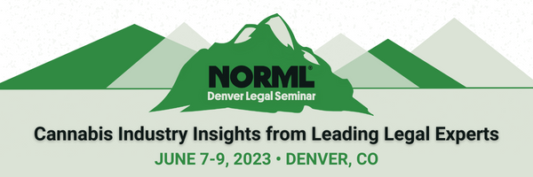 2023 NORML Denver Legal Seminar