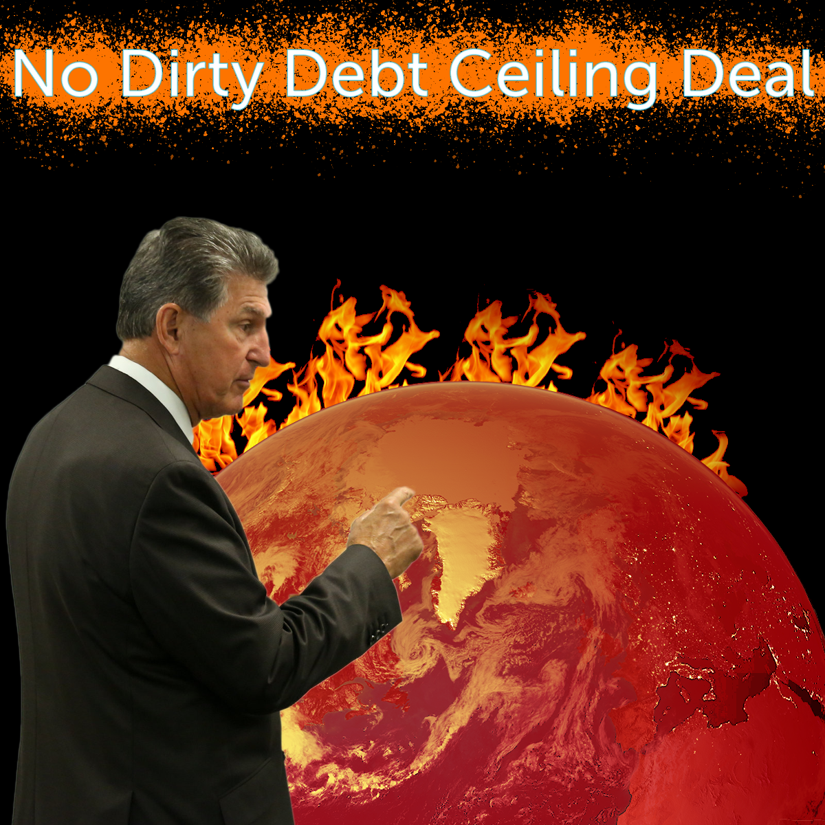 Sign now to stop Manchin's dirty debt ceiling deal