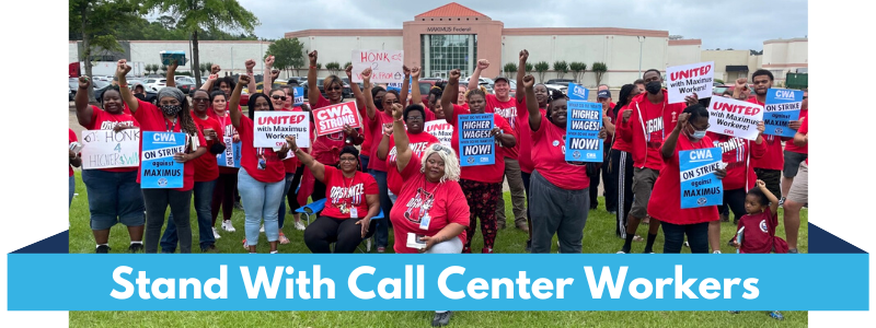 A photo of Maximus employees with the text “Stand With Call Center Workers.”