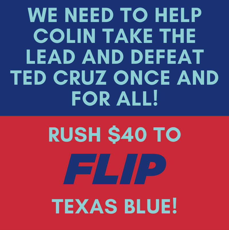 Donate now to help defeat Ted Cruz!