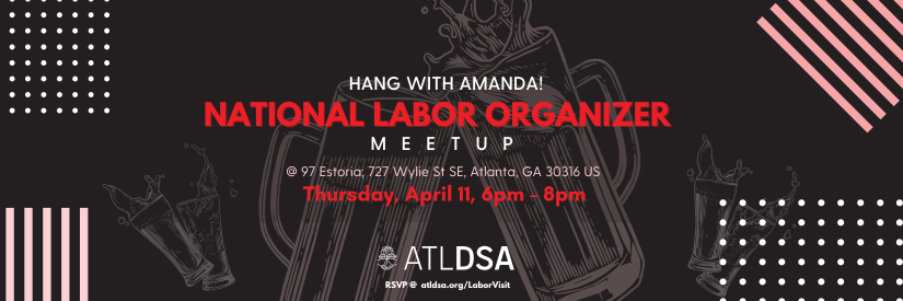 Hang with Amanda! National Labor Organizer meetup at 8PM