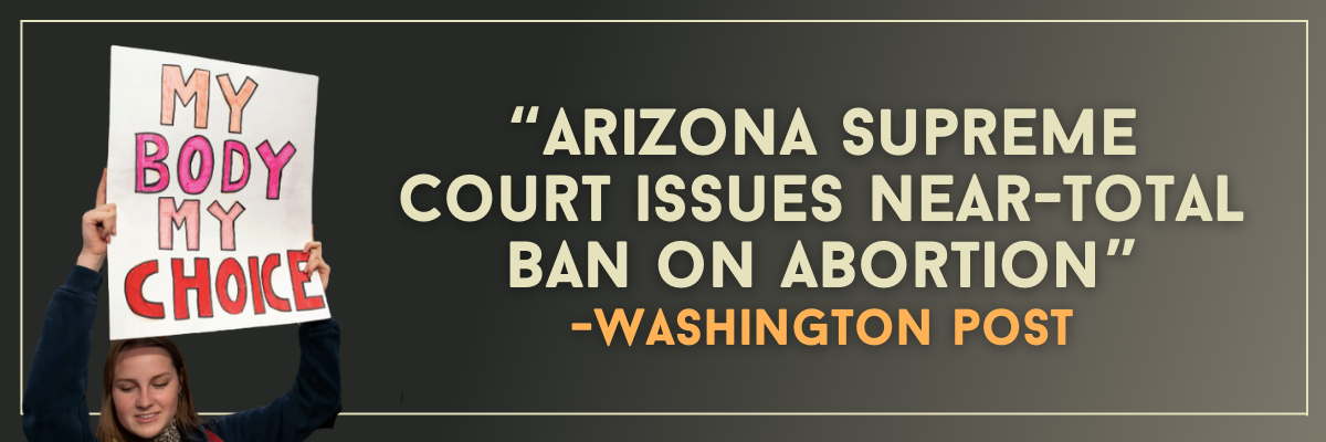 Washington Post: Arizona Supreme Court issues near-total ban on abortion