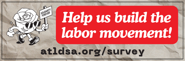 Help us build the labor movement!