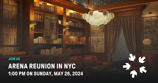 Arena Reunion in NYC 1 p.m. on Sunday, May 26. 