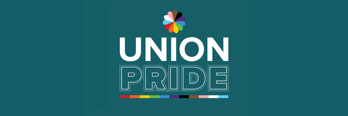 An image with the word “Union Pride” on a green background with a rainbow flower and flag.