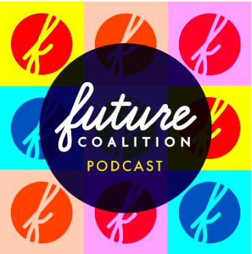 Future Coalition Podcast