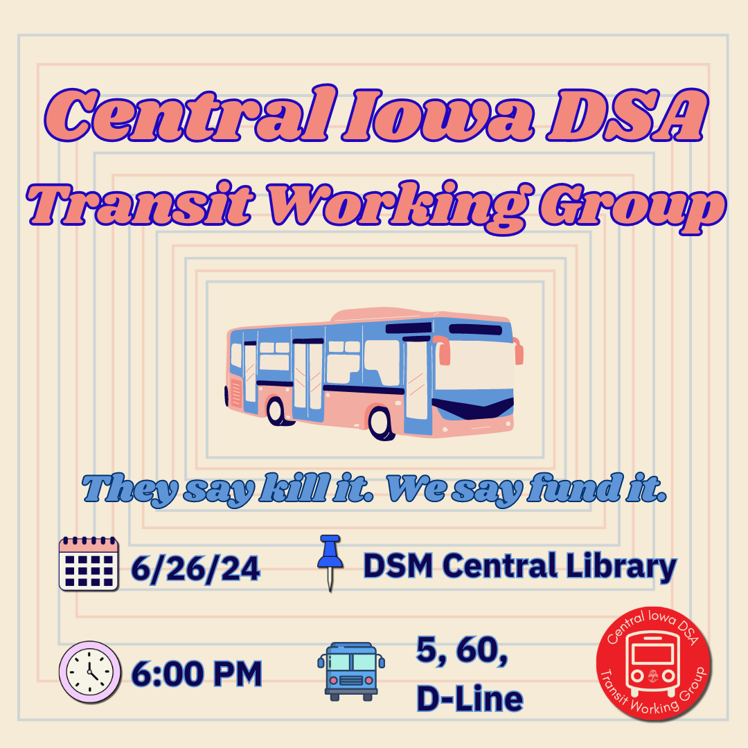 July, Central Iowa DSA Update Central Iowa DSA