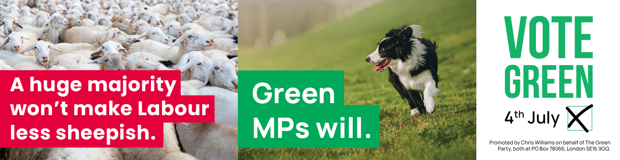 A Green Party digital ad that says 'a huge majority won't make Labour less sheepish, Green MPs will - vote Green 4th July'. 