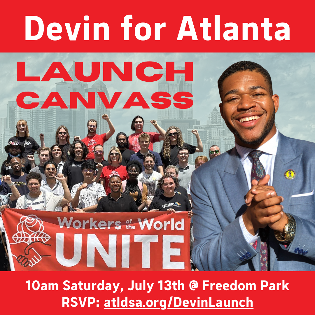 Devin for Atlanta - Launch Canvass - 10am Saturday, July 13th @ Freedom Park