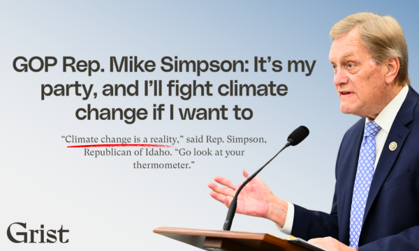  A graphic featuring a photo of Mike Simpson and a headline from Grift. The headline reads “GOP Rep. Mike Simpson: It’s my party, and I’ll fight climate change if I want to.” A subheading reads: “Climate change is a reality,” said Rep. Simpson.