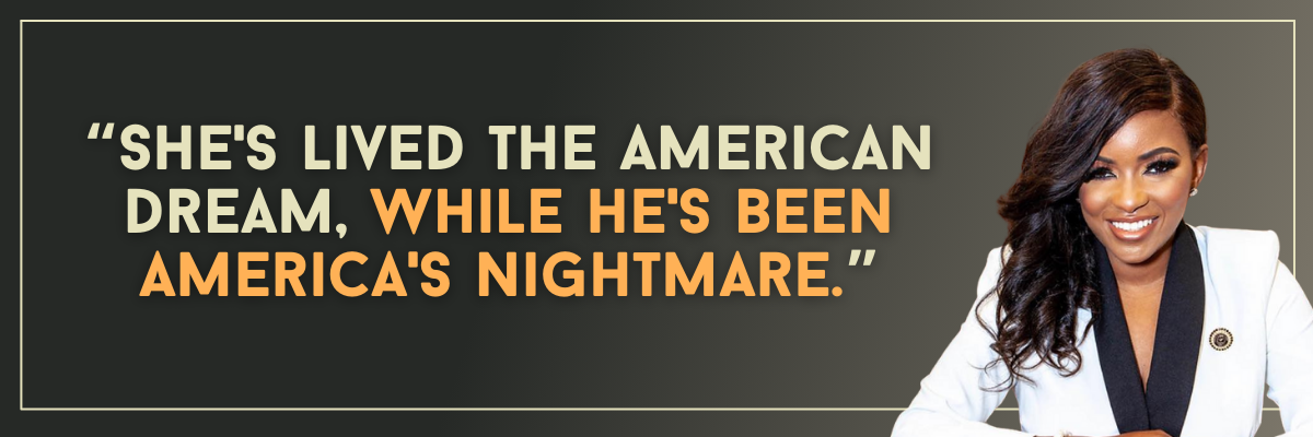 Jasmine Crockett: She's lived the American dream, while he's been America's nightmare.