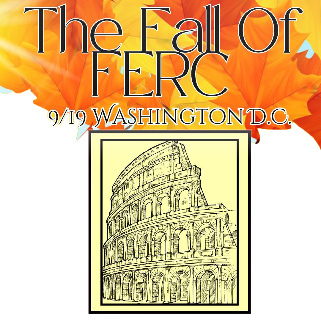 Th Fall of FERC Sept 19 Washington DC