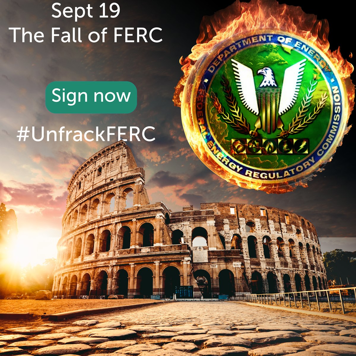 Sept 19 is the Fall of FERC Sign Now to help us #UnFrackFERC