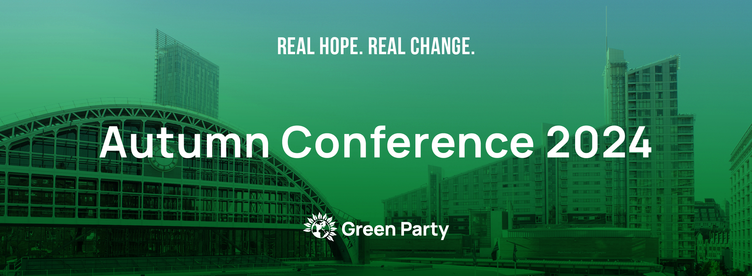 The Green Party - for real hope, and real change.