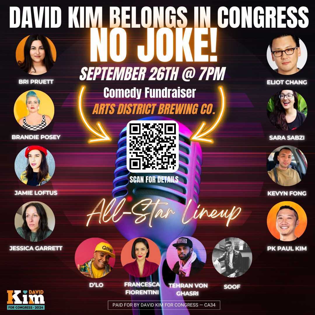 A graphic promoting David Kim’s comedy fundraiser scheduled for September 26th at 7pm, featuring performances by Bri Pruett, PK Paul Kim, Brandie Posey, and Jamie Loftus plus 8 more performances. Clicking the image opens a page with all the necessary details.